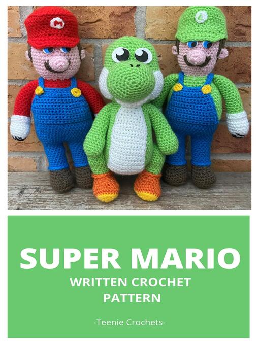 Title details for Super Mario by Teenie Crochets - Available